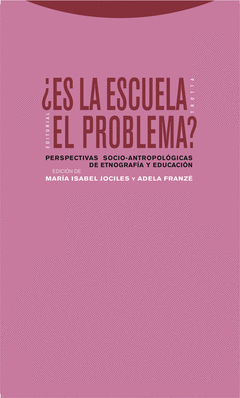 Es la Escuela el Problema? (2ª Ed. )