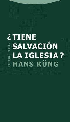 ¿Tiene Salvacion la Iglesia?