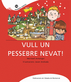 Vull un Pessebre Nevat Primeres Lectures
