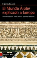 El Mundo Arabe Explicado a Europa