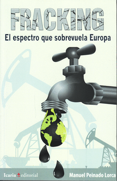 Fracking el Espectro que Sobrevuela Europa