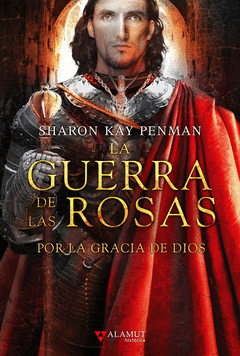 La Guerra de las Rosas por la Gracia de Dios