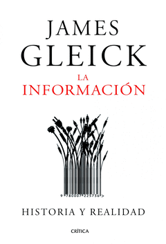 La Informacion. Historia y Realidad