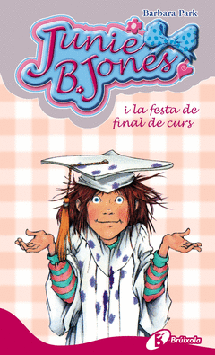 Junie B. Jones I la Festa de Final de Curs