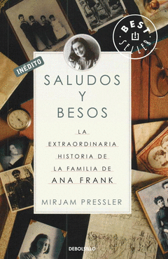 Saludos y Besos Historia Familia de Ana Frank