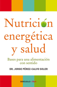 Nutricion Energetica y Salud