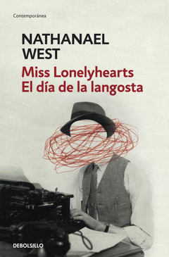 Miss Lonelyhearts / el Dia de la Langosta