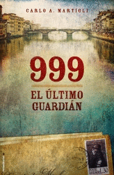 999 el Ultimo Guardian