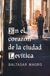En el Corazon de la Ciudad Levitica