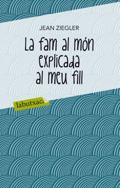 Fam Al Mon Explicada Al Meu Fill, la