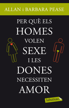 Per que Els Homes Volen Sexe I les Dones Necessiten Amor