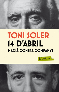 14 D'abril Macia Contra Companys