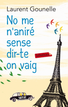 No me N'anire Sense Dir-Te On Vaig