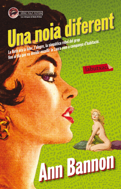 Una Noia Diferent. Les Croniques de Beebo Brinker