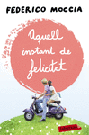 Aquell Instant de Felicitat
