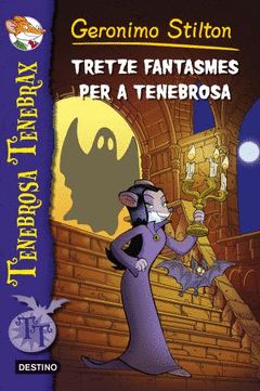 Tretze Fantsmes Per a Tenebrosa 1