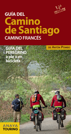 Guía del Camino de Santiago. Camino Francés