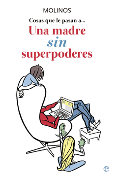 Una Madre sin Superpoderes