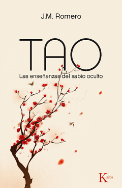 Tao. Las Enseñanzas del Sabio Oculto