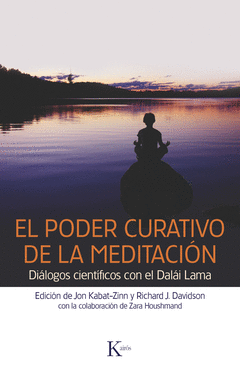 El Poder Curativo de la Meditacion = Dialogos con el Dalai Lama