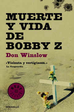 Muerte y Vida de Bobby Z