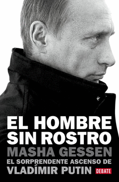 El Hombre sin Rostro Vladimir Putin