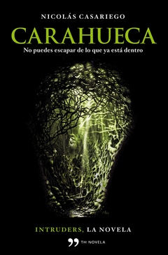 Oferta Carahueca. Intruders, la Novela