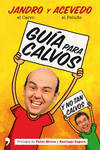 Guía para Calvos y no Tan Calvos