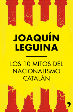 Los 10 Mitos del Nacionalismo Catalan